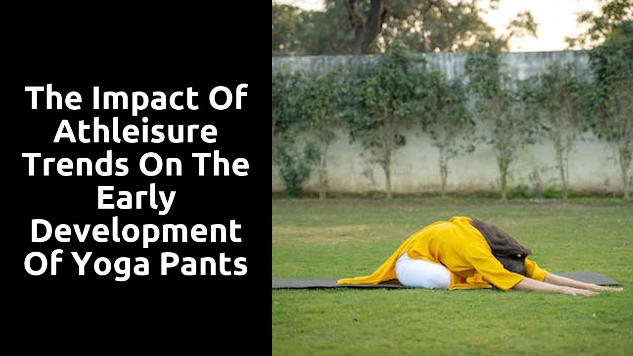 The Impact of Athleisure Trends on the Early Development of Yoga Pants