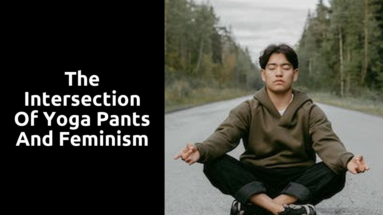 The Intersection of Yoga Pants and Feminism