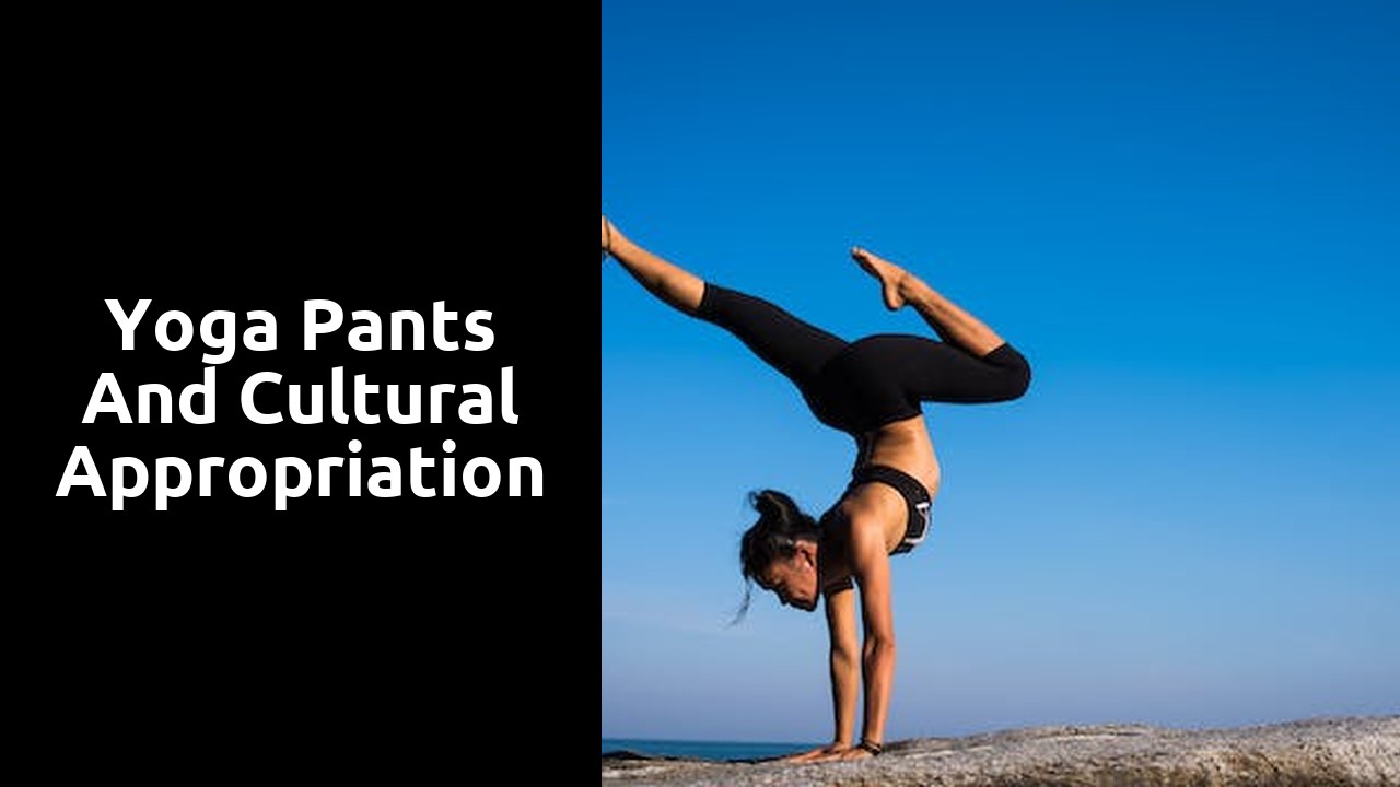 Yoga Pants and Cultural Appropriation