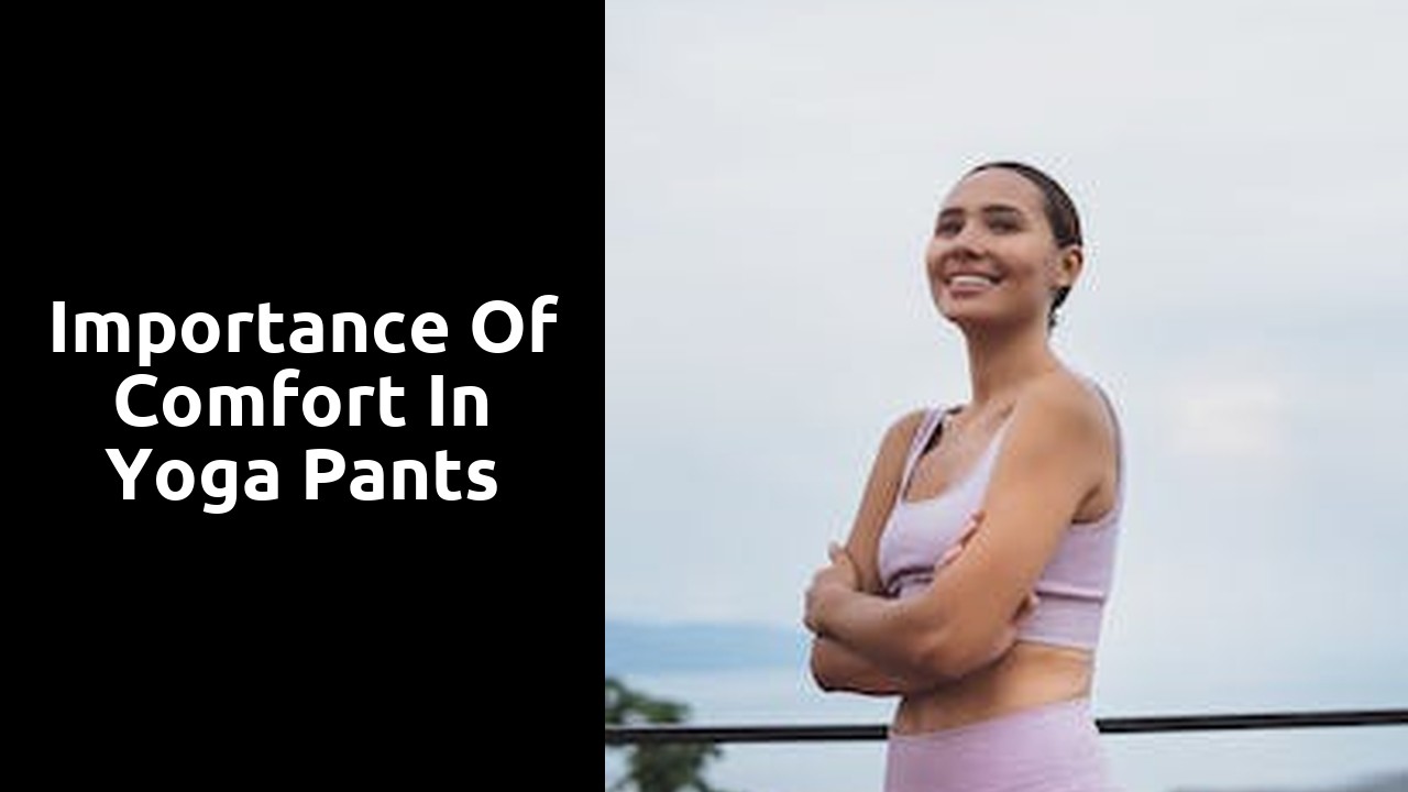 Importance of Comfort in Yoga Pants