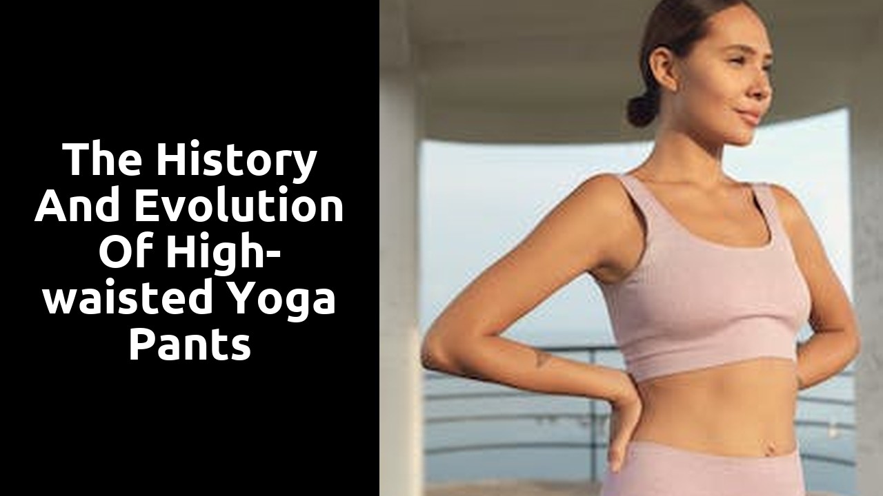 The history and evolution of high-waisted yoga pants
